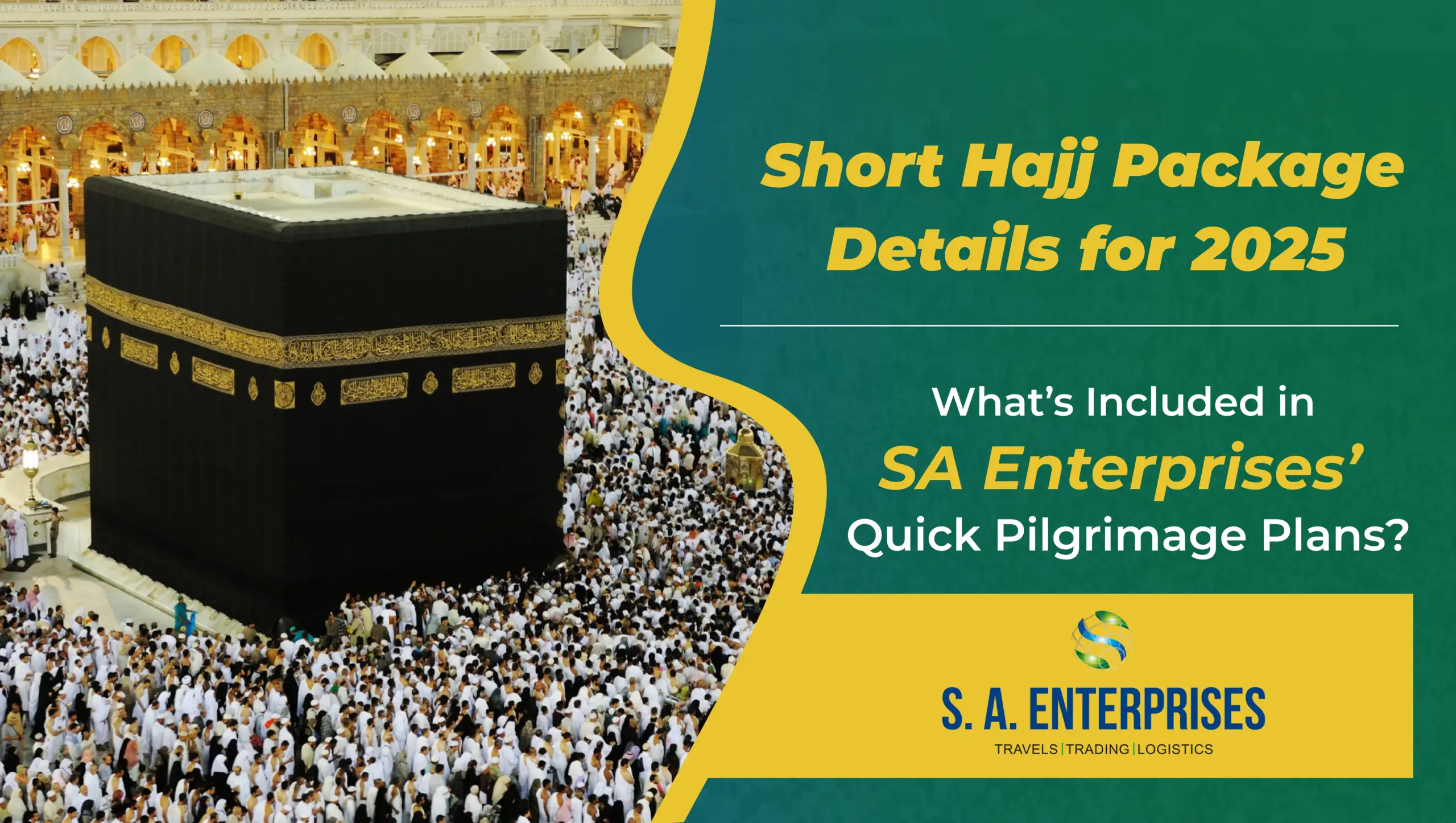 Pilgrims performing Tawaf around the Kaaba during Hajj, highlighting short Hajj package details for 2025 by SA Enterprises with quick pilgrimage plans.