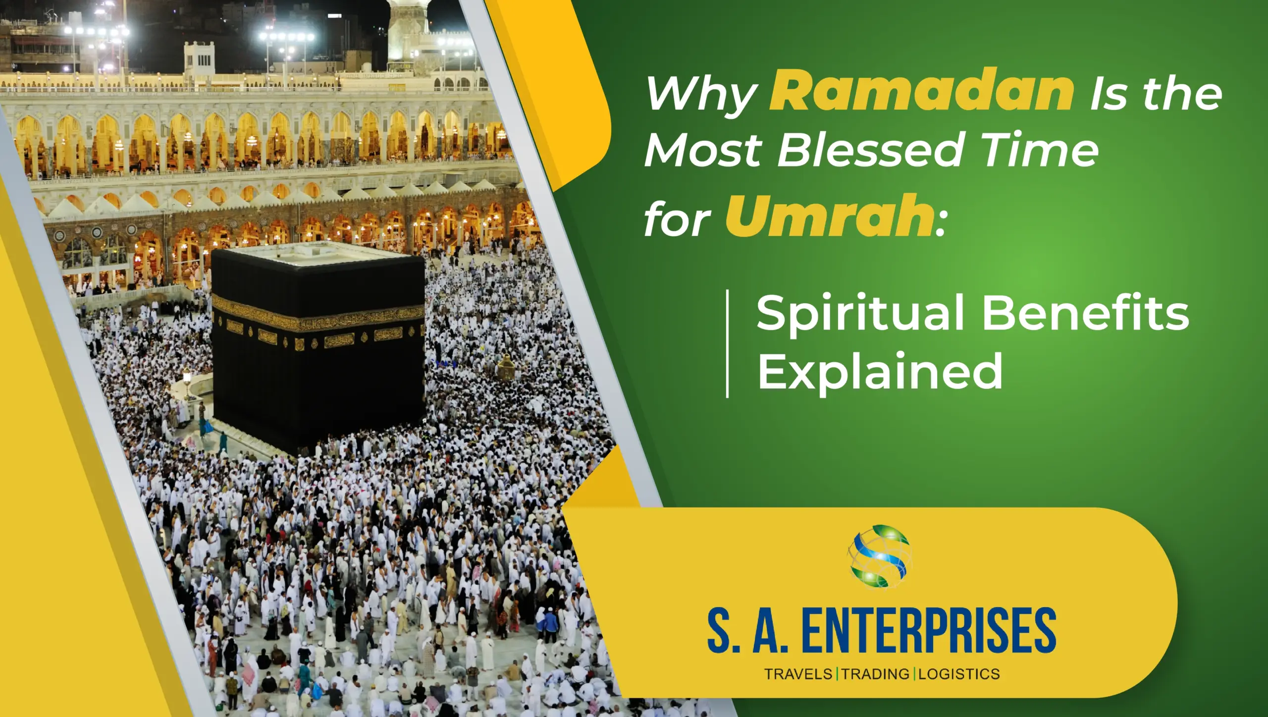 Kaaba during Ramadan pilgrimage surrounded by worshippers, promoting the spiritual significance of Ramadan Umrah with SA Enterprises.